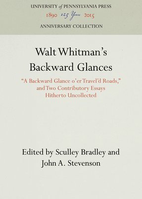 Walt Whitman's Backward Glances (inbunden)