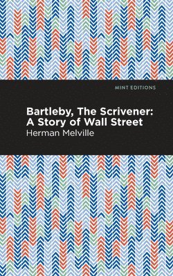 Bartleby, The Scrivener (hftad)