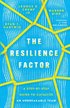 Resilience Factor - A Step-by-Step Guide to Catalyze an Unbreakable Team