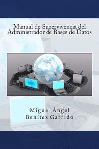 Manual de Supervivencia del Administrador de Bases de Datos (häftad)