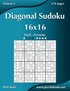 Diagonal Sudoku 16x16 - F�cil ao Extremo - Volume 5 - 276 Jogos
