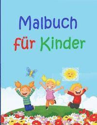 Malbuch fur Kinder: Malbuch fur Kinder Kindern helfen, Farben und
