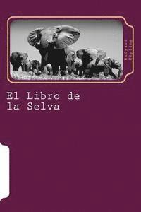 El Libro de la Selva (inbunden)