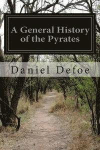A General History of the Pyrates (häftad)