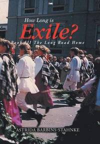 How Long is Exile? (inbunden)