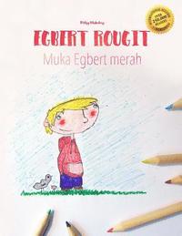 Egbert rougit/Muka Egbert merah: Un livre  colorier pour les enfants (Edition bilingue franais-indonsien) (hftad)