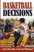 Basketball Decisions: Can You Be a Team Player?