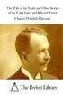 The Wife of his Youth and Other Stories of the Color Line, and Selected Essays