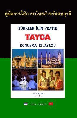 Turkler Icin Pratik Tayca Konusma Kilavuzu (hftad)