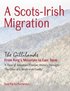 A Scots-Irish Migration (Revised 2015 B&W): The Gillilands - From King's Mountain to East Texas