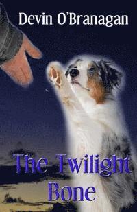The Twilight Bone (häftad)