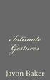 Intimate Gestures: The Selected Poems of Mr. Baker