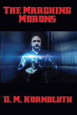 Marching Morons (häftad)