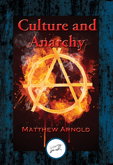 Culture and Anarchy (inbunden)
