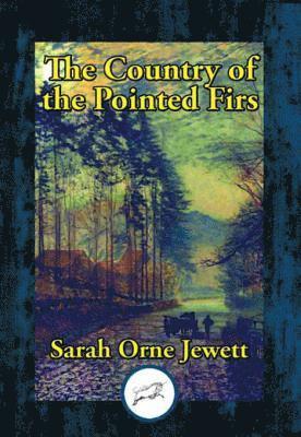 Country of the Pointed Firs (e-bok)