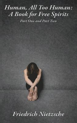Human, All Too Human (hftad)