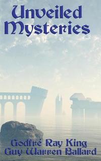 Unveiled Mysteries (inbunden)
