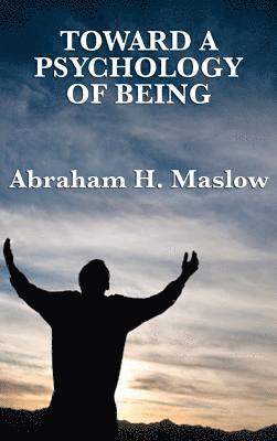 Toward a Psychology of Being (hftad)