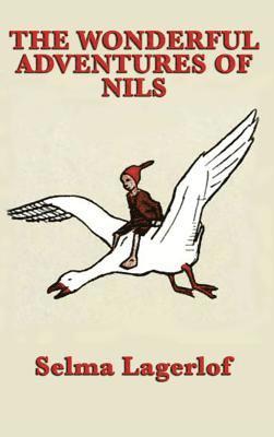Wonderful Adventures of Nils (inbunden)
