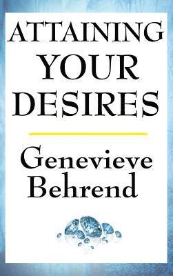 Attaining Your Desires (h�ftad)