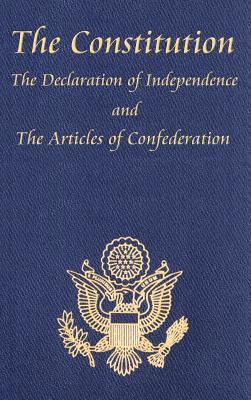 The Constitution of the United States of America, with the Bill of Rights and All of the Amendments; The Declaration of Independence; And the Articles (inbunden)