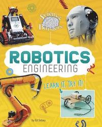 Robotics Engineering: Learn It, Try It! (hftad)