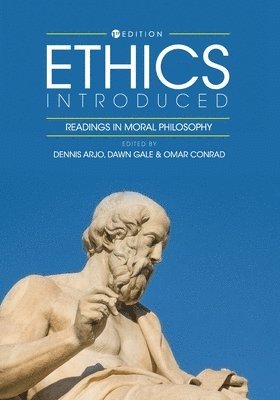 Ethics Introduced: Readings in Moral Philosophy (inbunden)