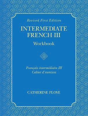Intermediate French III Workbook (häftad)