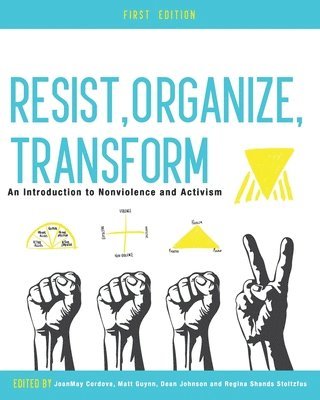 Resist, Organize, Transform (inbunden)