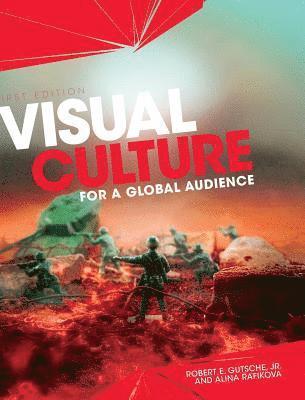 Visual Culture for a Global Audience (häftad)