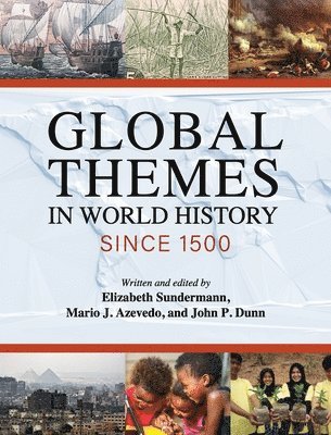 Global Themes in World History since 1500 (häftad)