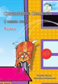 Chiquicuentos Collection volume 1: The flying hamster and Rosie the cow (hftad)