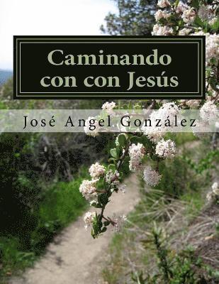 Caminando con con Jes�s: De La Mano de Jes�s versi�n del Instructor (inbunden)