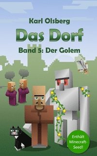 Das Dorf Band 5: Der Golem (hftad)