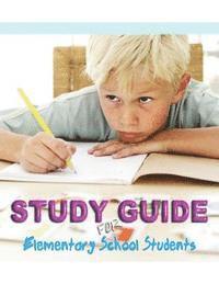 Study and Organizational Skills Guide for Elementary Students (hftad)