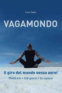 Vagamondo: Il giro del mondo senza aerei