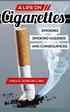 A Life on Cigarettes: Smoking, Smoking Hazards, and Consequences