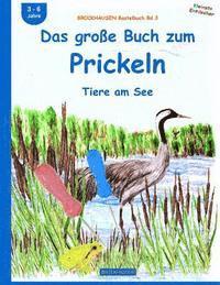 BROCKHAUSEN Bastelbuch Bd.3: Das große Buch zum Prickeln: Tiere am See (pussel)