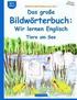 BROCKHAUSEN Bildwrterbuch Bd.3: Das groe Bildwrterbuch: Wir lernen Englisch: Tiere am See