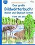 BROCKHAUSEN Bildwrterbuch Bd.4: Das groe Bildwrterbuch: Malen und Englisch: Tiere am See