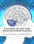 Mastery of Self for Wealth Power Success