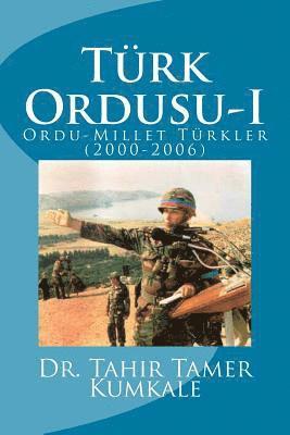 Turk Ordusu: Ordu Millet Turkler (2000-2006) (hftad)