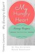My Hungry Heart: 31 Day Scripture Based Devotional