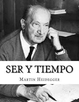Ser y Tiempo (inbunden)