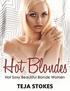 Hot Blondes: Hot Sexy Beautiful Blonde Women
