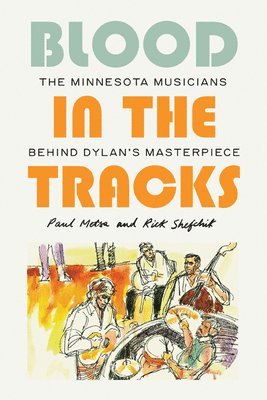 Blood in the Tracks (inbunden)