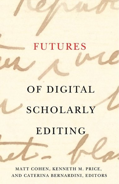 Futures of Digital Scholarly Editing (hftad)