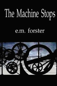 The Machine Stops (häftad)