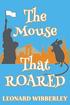 Mouse That Roared