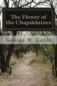 The Flower of the Chapdelaines (hftad)
